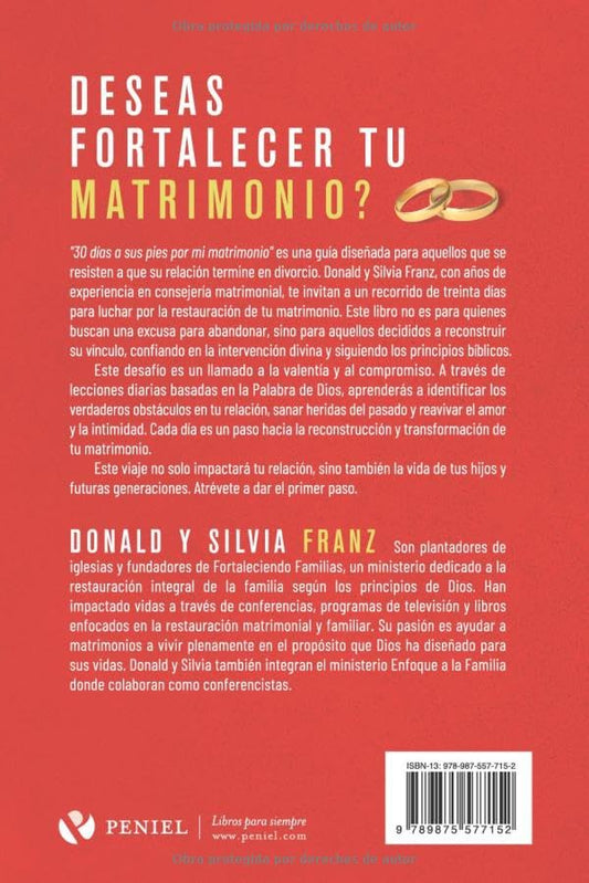 30 días a sus pies por mi matrimonio / Donald y Silvia Franz