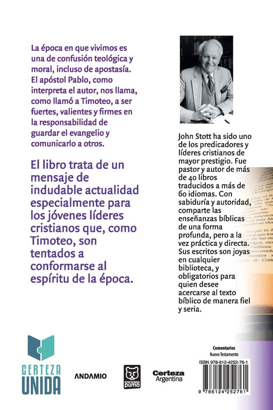 El mensaje de la segunda carta a Timoteo / John Stott