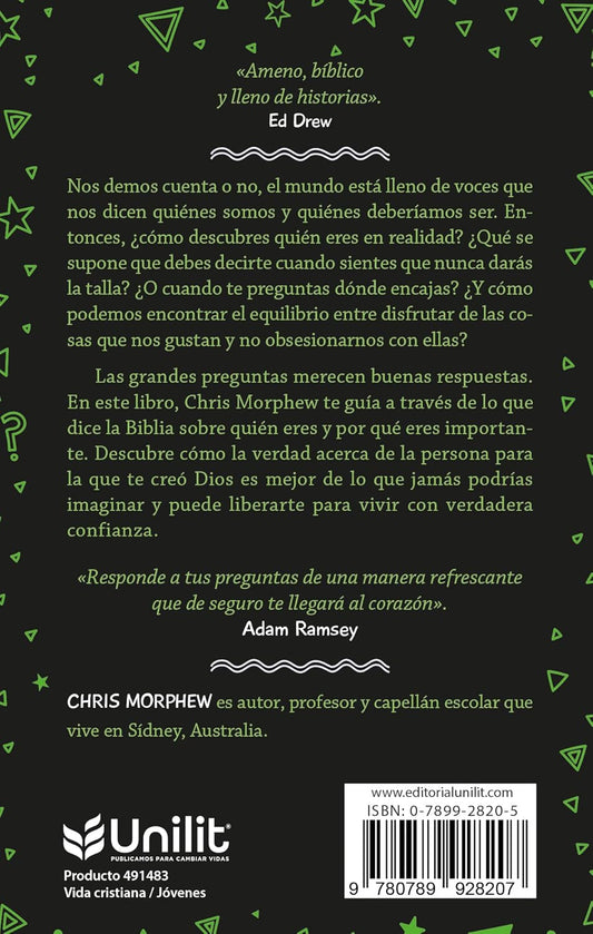 ¿Quién soy y por qué importo? / Chris Morphew / Unilit