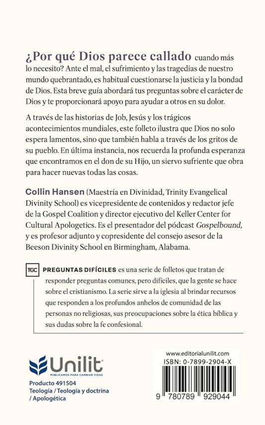 ¿Dónde está Dios en un mundo con tanta maldad?/ Collin Hansen
