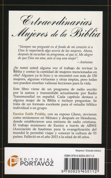 Extraordinarias mujeres de la biblia/ Eunice Faith Priddy