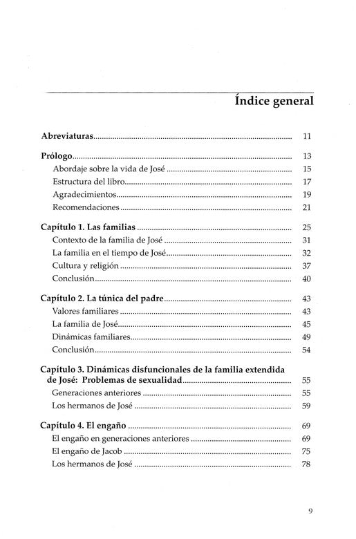 Dinámicas familiares a través de la vida de José / Marcel Pontón