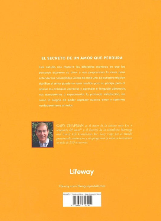 Los 5 lenguajes del amor: El secreto para un amor que perdura/ Gary Chapman