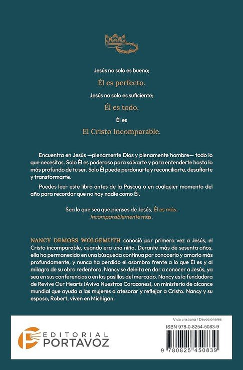 Incomparable: 50 días con Jesús/ Nancy Demoss Wolgemuth