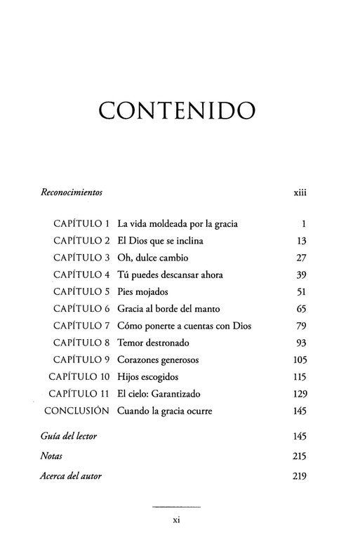 Gracia: Más que lo merecido, mucho más que lo imaginado/ Max Lucado