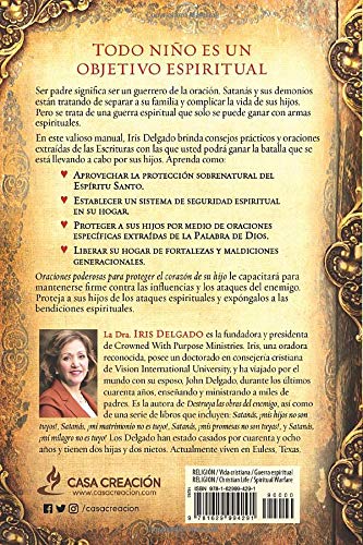 Oraciones poderosas para proteger el corazón de su hijo/ Iris Delgado