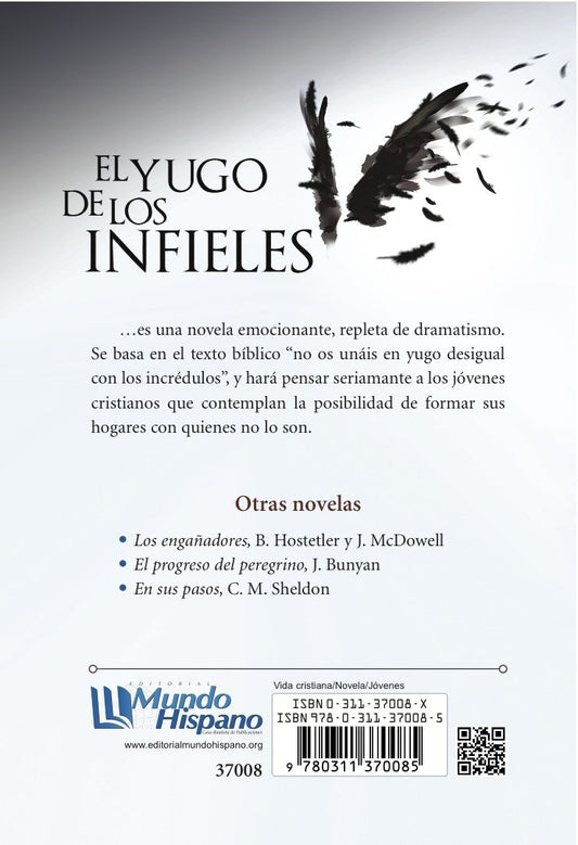 El Yugo de los Infieles / Evelina V. de Flores