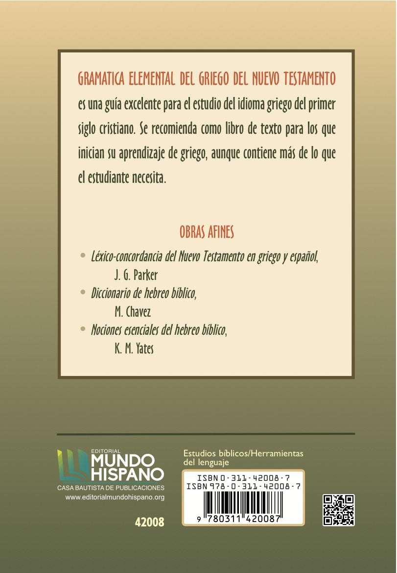 Gramática elemental del griego del NT/ Guillermo Hersey Davis/ Mundo H