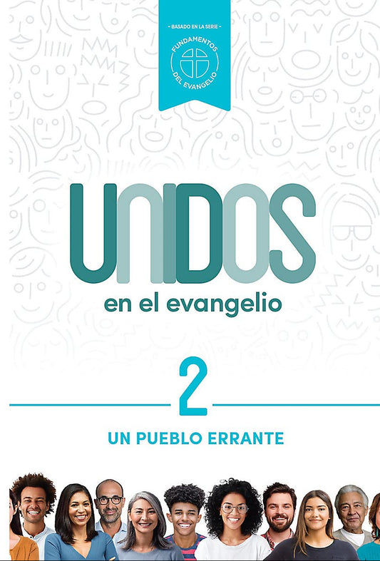 Unidos en el evangelio: la serie completa/ Lifeway