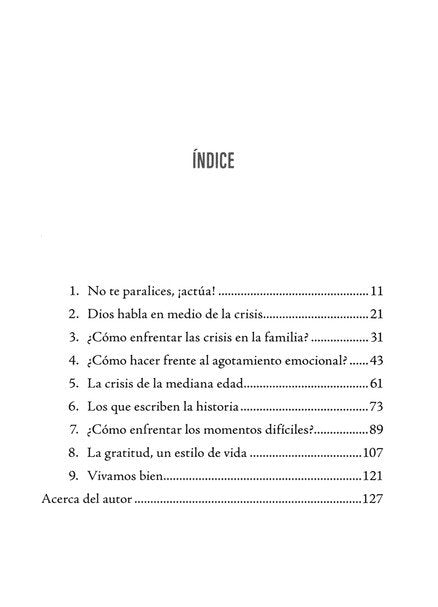 Como enfrentar momentos difíciles y convertirlos en oportunidad/ Sixto Porras