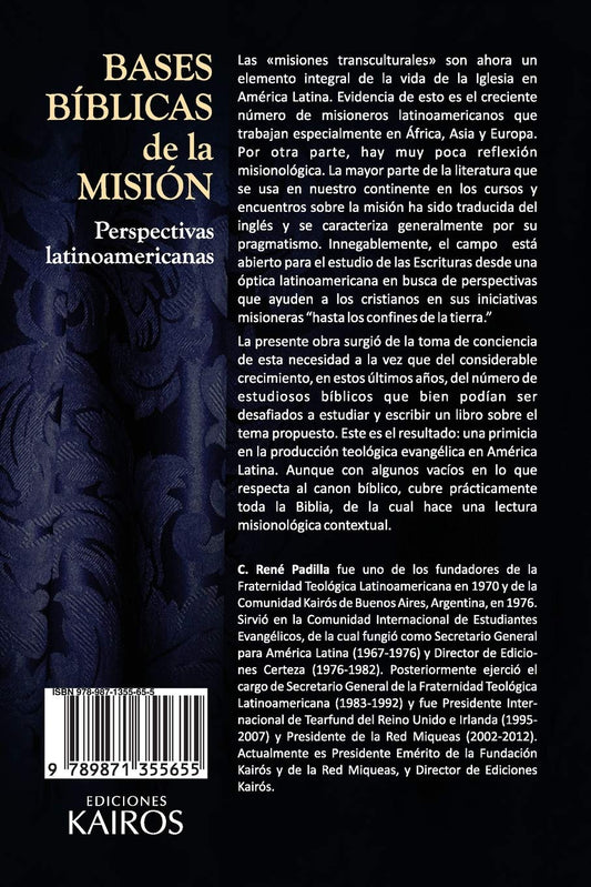 Bases bíblicas de la misión/ Rene Padilla/ Ediciones Kairos