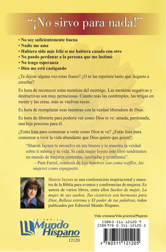¡No Sirvo para Nada!/ Sharon Jaynes