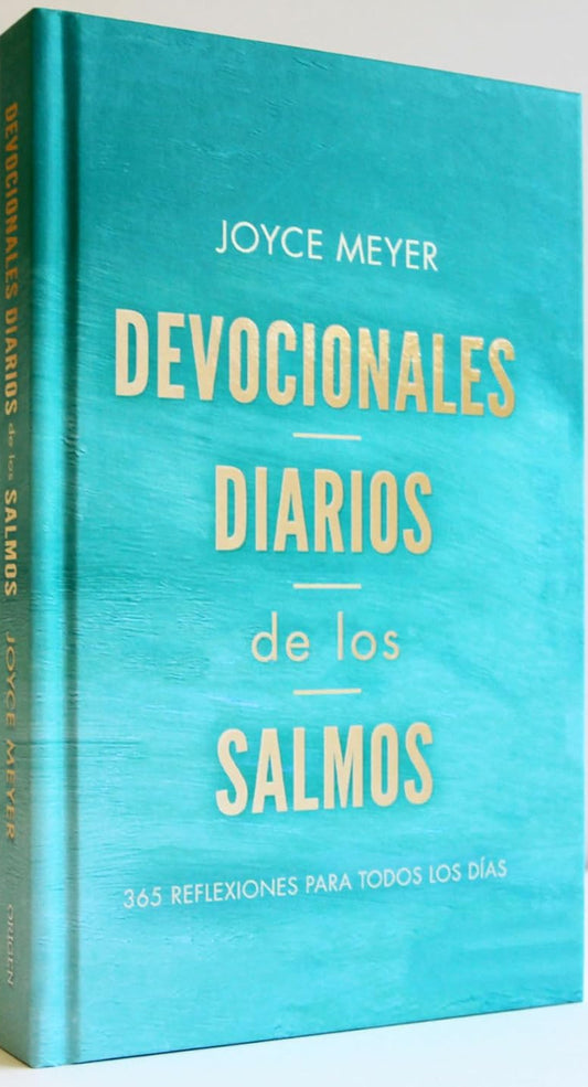 Devocionales diarios de los salmos/ Joyce Meyer