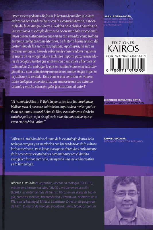 Escatología ciencia ficción o reino de Dios/ Alberto F. Roldan/ Ediciones Kairos