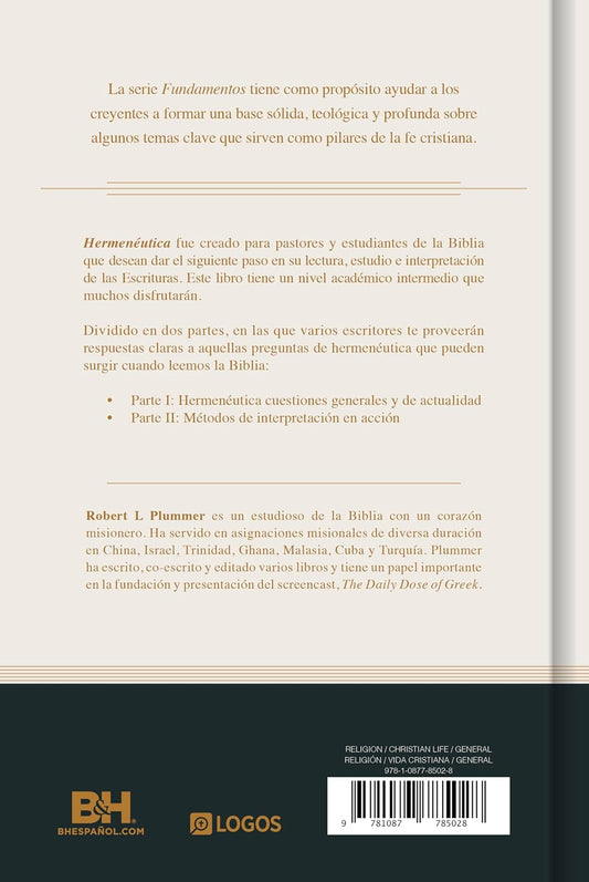 Hermenéutica: Prácticas generales y temas de actualidad/ B&H Español