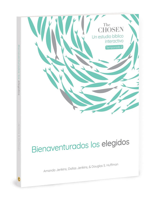 The Chosen Bienaventurados los elegidos: Un estudio bíblico interactivo, Temporada 2/ Amanda Jenkins- Dallas Jenkins- Douglas S. Huffman