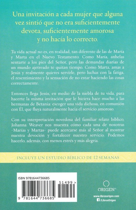 Ten un corazón de María en un mundo de Martas/ Joanna Weaver