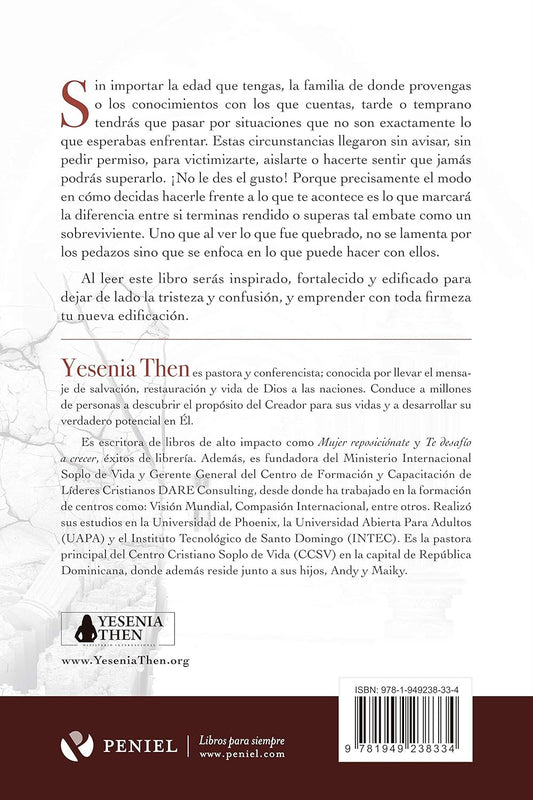 Reconstruye con los pedazos/ Yesenia Then