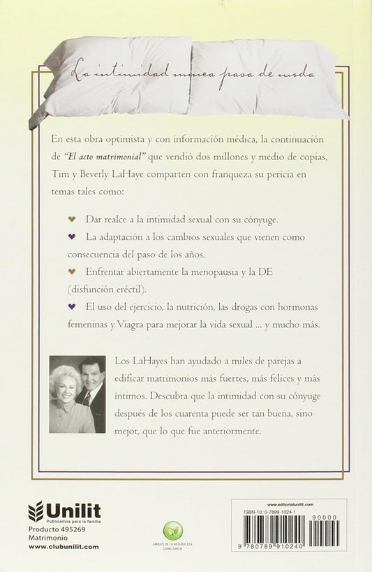 El acto matrimonial después de los 40/ Tim y Beverly Lahaye