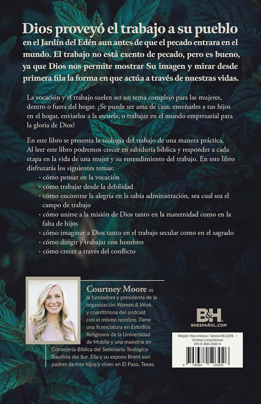 La mujer y el trabajo/ Courtney Moore