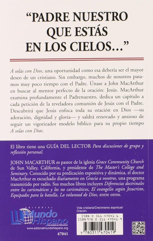 A Solas Con Dios/ John MacArthur/ Mundo Hispano