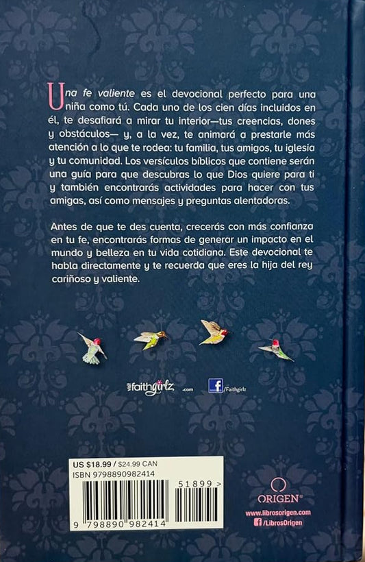 Una fe valiente: 100 devocionales para niñas/ Melanie Shankle