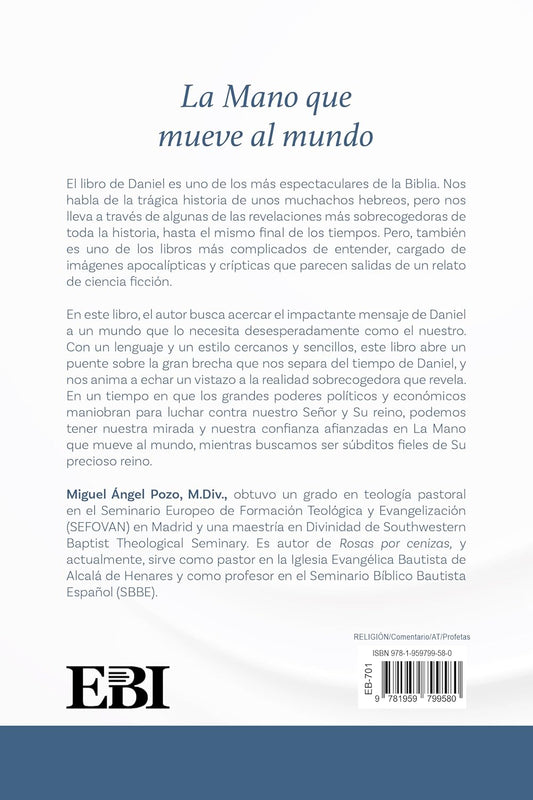 La mano que mueve el mundo/ Miguel Ángel Pozo