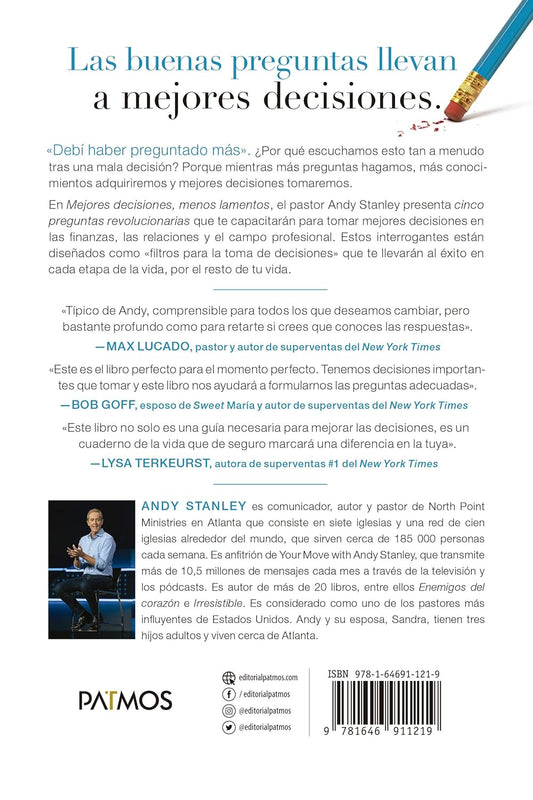 Mejores decisiones, menos lamentos / Andy Stanley
