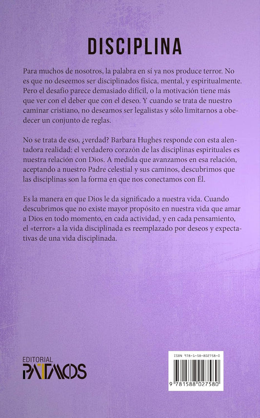 Disciplinas de una mujer piadosa/ Barbara Hughes/ Patmos