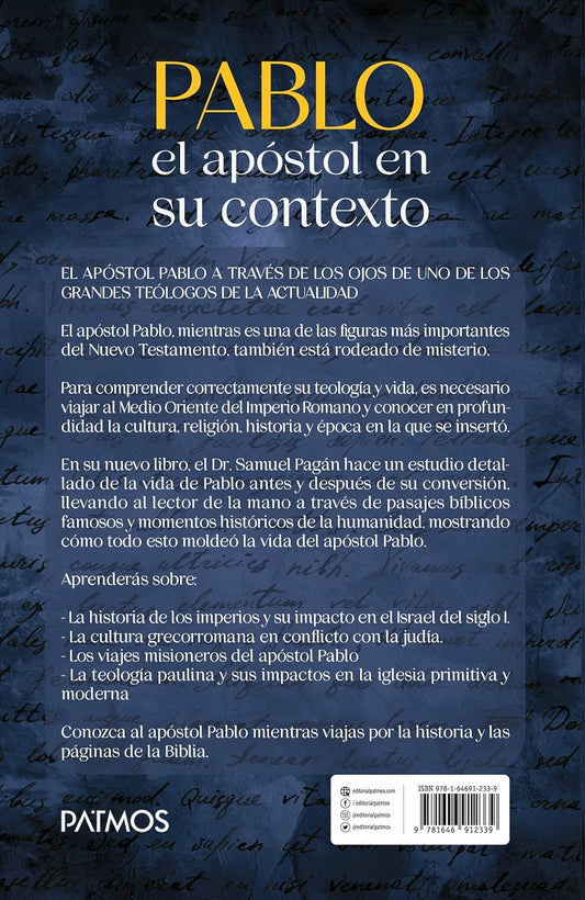 Pablo el apóstol en su contexto/ Samuel Pagan