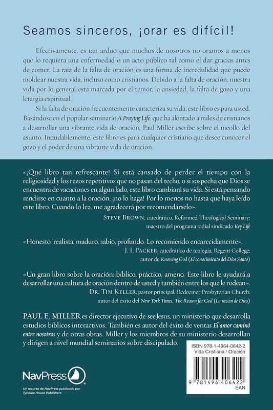 Una vida de oración/ Paul E. Miller