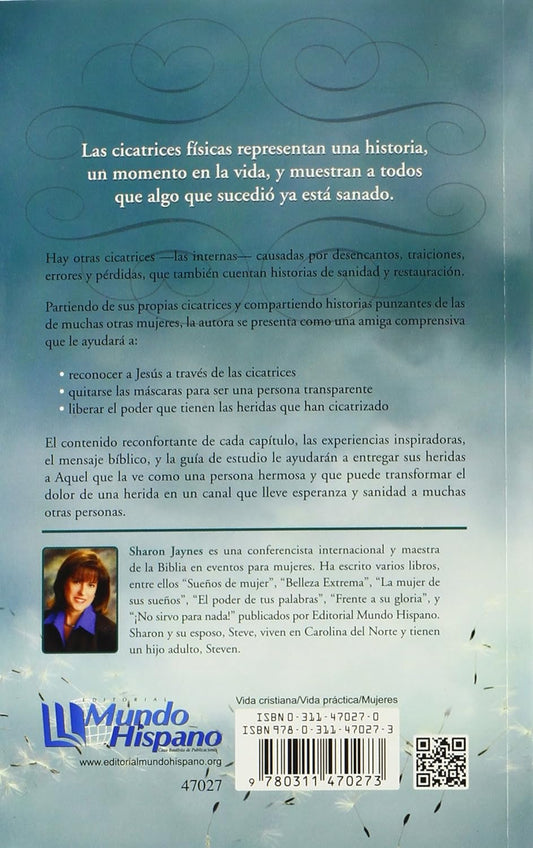 Tus cicatrices son hermosas para Dios/ Sharon Jaynes