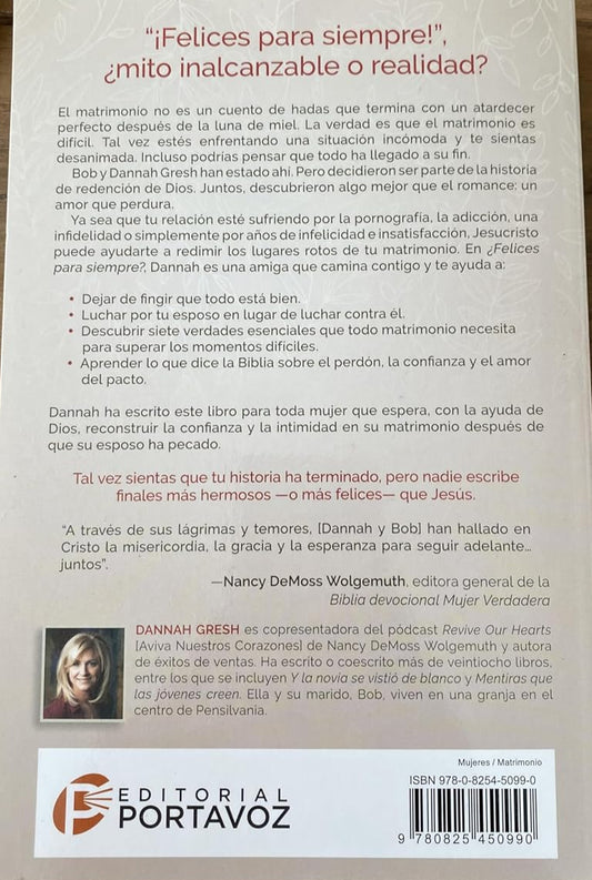 ¿Felices para siempre?/ Dannah Gresh