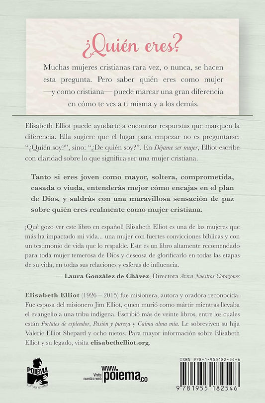 Déjame ser mujer/ Elizabeth Elliot
