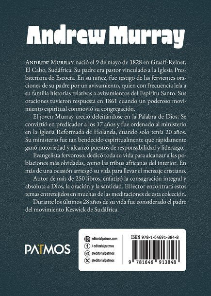Andrew Murray – 120 meditaciones para nutrir el espiritu y refrescar el alma / Andrew Murray