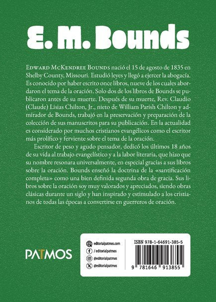 E. M. Bounds – 120 meditaciones para nutrir el espiritu y refrescar el alma/ E. M. Bounds