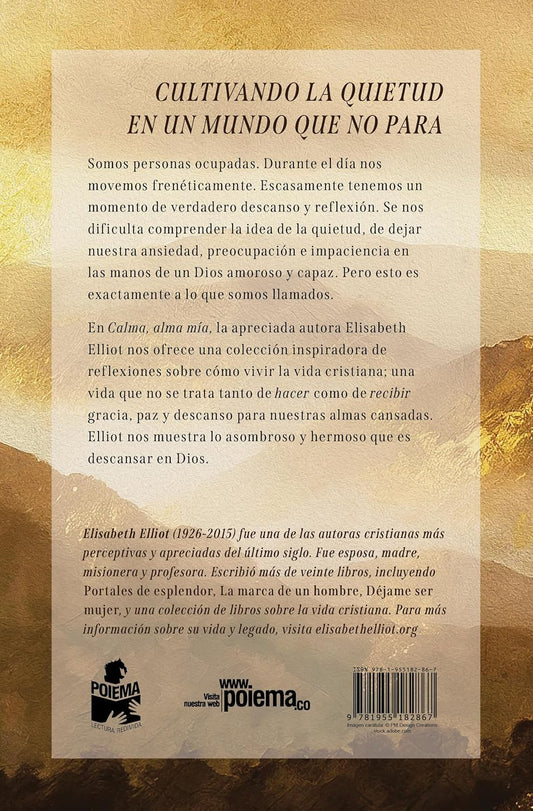 Calma, alma mía / Elisabeth Elliot / Poiema