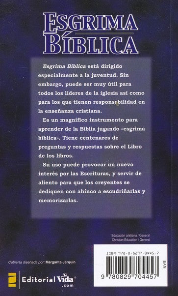 Esgrima Bíblica/ Josué Valdez Vargas