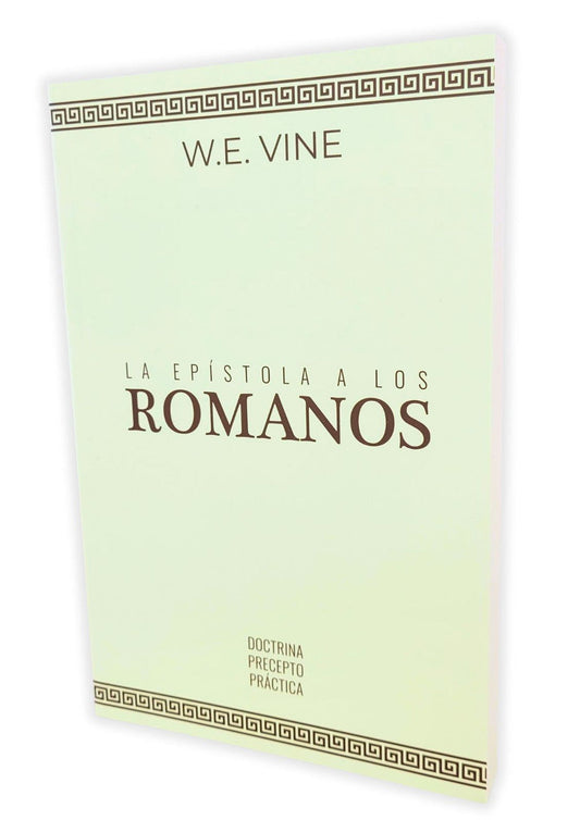 La epístola a los Romanos/ W. E. Vine