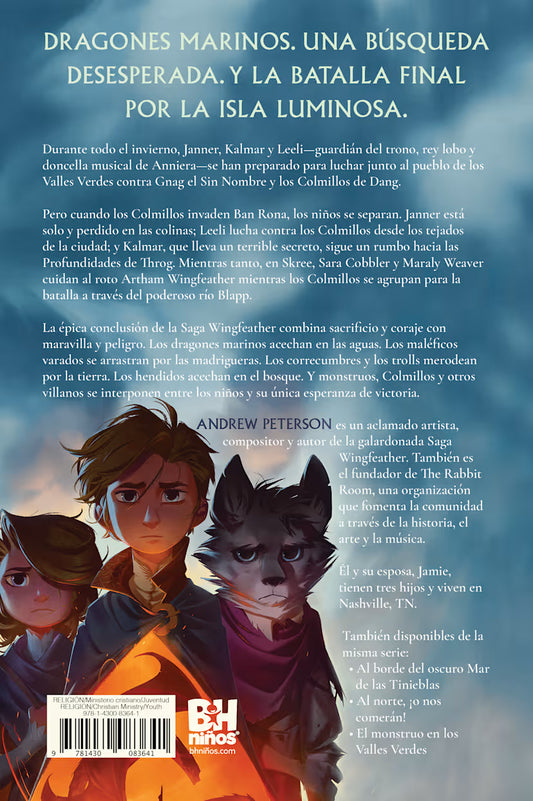 El guardián y el rey lobo: Libro 4 (La saga Wingfeather)/ Andrew Peterson