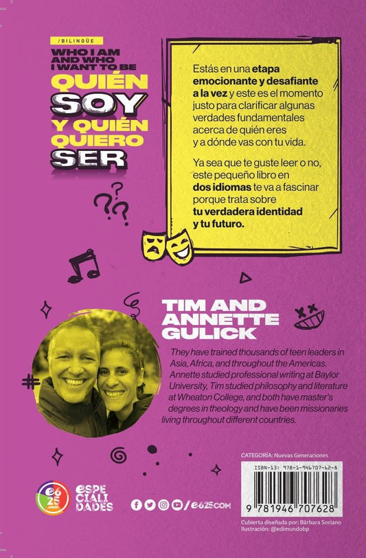 Quien soy y quien quiero ser (bilingüe)/ Tim Y Annette Gulick