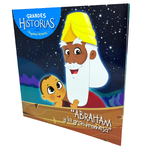 Grandes historias para pequeños lectores: Abraham y la gran promesa / Jonatan Mi