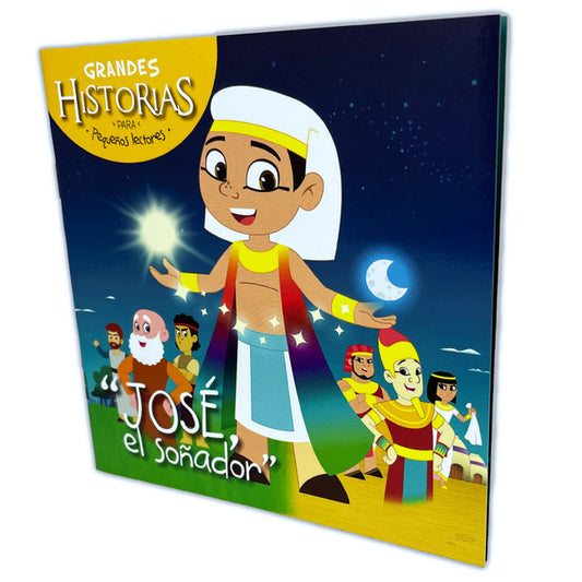 Grandes historias para pequeños lectores: José, el soñador / Jonatan Mira