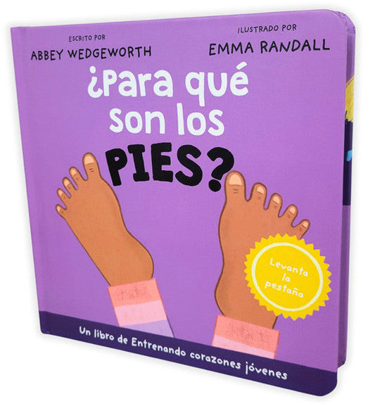 ¿Para qué son los pies?/ Abbey Wedgeworth- Emma Randall