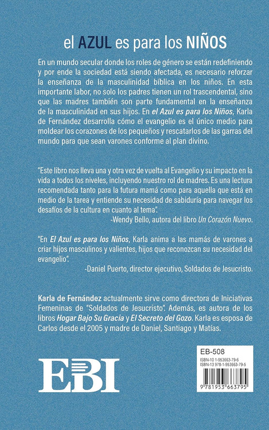 El azul es para los niños/ Karla de Fernandez