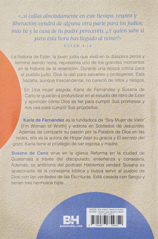 Una mujer elegida/ Karla de Fernández- Susana de Cano