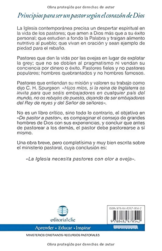 De pastor a pastor: principios para ser un pastor según el corazón de Dios/ Hernández Días