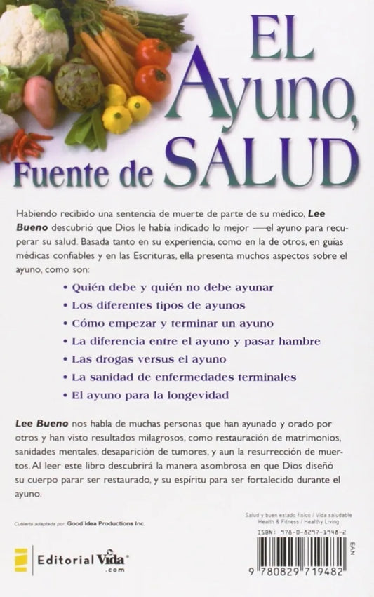 El ayuno, fuente de salud/ Lee Bueno