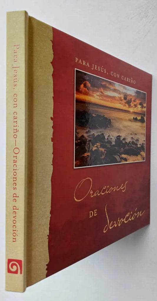 Para Jesús con cariño: Oraciones de devoción/ M.S. Fontaine