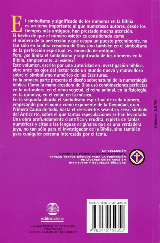 Como entender y explicar los números de la Biblia/ E.W. Bullinger